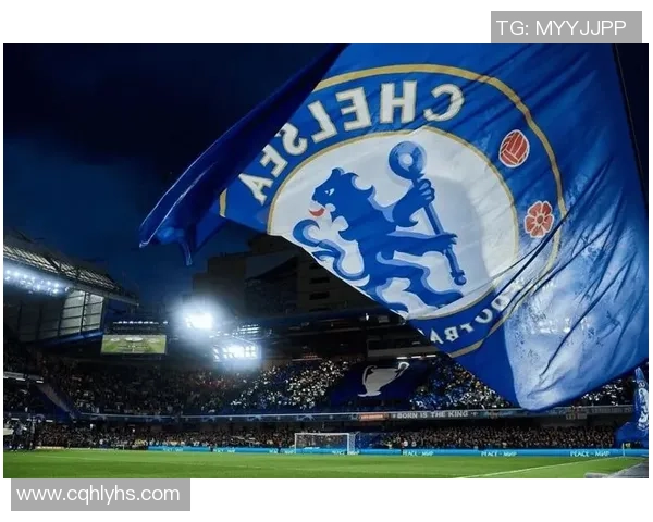 切尔西足球俱乐部的发展历程与未来展望：从辉煌到挑战的深度剖析